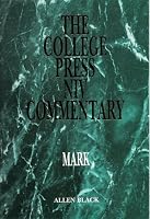 The College Press Niv Commentary: Mark (The College Press Niv Commentary) (The College Press Niv Commentary) (The College Press Niv Commentary) (The College ... (The College Press Niv Commentary)