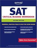 Kaplan SAT Critical Reading Workbook Second Edition (Kaplan Sat Critical Reading Workbook)