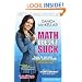 Math Doesn't Suck: How to Survive Middle School Math Without Losing Your Mind or Breaking a Nail
