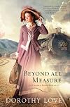 Beyond All Measure