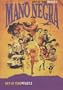 Mano Negra: Out of Time - Part 2