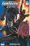 Ultimate Fantastic Four. Vol. 10, Ghosts