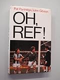 Oh, ref!