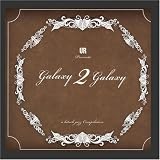 Galaxy 2 Galaxy: A High Tech Jazz Compilation