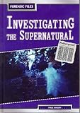 Investigating the supernatural
