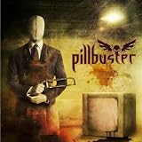 Pillbuster ****Pre Order**** Release Date Aug 6th