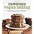 Rawsome Vegan Baking: An Un-cookbook for Raw, Gluten-Free, Vegan, Beautiful and Sinfully Sweet Cookies, Cakes, Bars & Cupcakes