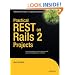 Practical REST on Rails 2 Projects (Expert's Voice in Web Development)