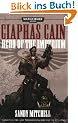 Ciaphas Cain: Hero of the Imperium (Ciaphas Cain Novels)