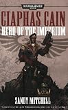 Ciaphas Cain: Hero of the Imperium