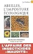 Abeilles : l'imposture �cologique