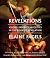 Revelations: Visions, Prophecy, and Politics in the Book of Revelation