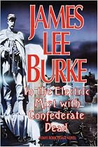 IN THE ELECTRIC MIST WITH CONFEDERATE DEAD