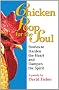 Chicken Poop for the Soul: Stories to Harden the Heart and Dampen the Spirit