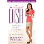 The Skinnygirl Dish: Easy Recipes for Your Naturally Thin Life