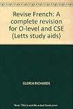 Revise French : a complete revision for O-level and CSE