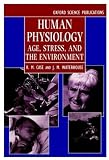 Human Physiology: Age, Stress, and the Environment