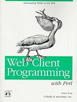 Web Client Programming with Perl (A Nutshell Handbook)