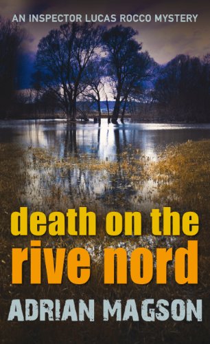 Death on the Rive Nord: 2 (Inspector Lucas Rocco)
