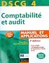 DSCG 4 - Comptabilit� et audit - 3e �dition - Manuel et applications