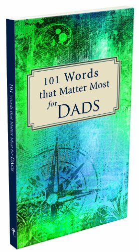 101 Words that Matter Most - Dads