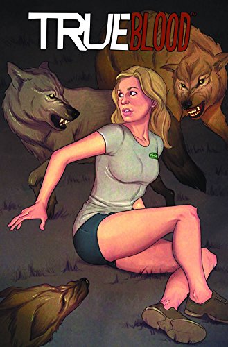 True Blood Volume 5: Shake For Me (True Blood (IDW))