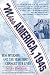 Miss America, 1945: Bess Myerson and the Year That Changed Our Lives