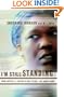 I'm Still Standing: From Captive U.S. Soldier to Free Citizen--My Journey Home