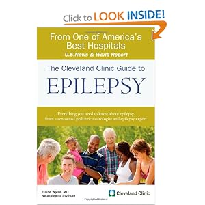 The Cleveland Clinic Guide to Epilepsy (Cleveland Clinic Guides)