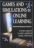 Games and simulations in online learning : research and development frameworks