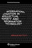 International Litigation In Intellectual Property And Info Technology