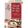 OUT OF STOCK Nourish Your Skin and Body with Traditional Chinese Medicine by Michelle O'Shaughnessy DOM
