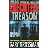 Executive Treason: A Novel