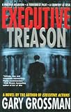 Executive Treason: A Novel