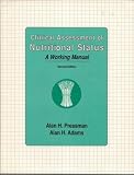 Clinical assessment of nutritional status : a working manual
