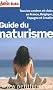 Le Petit Fut� Guide du naturisme