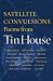 Satellite Convulsions: Poems from Tin House