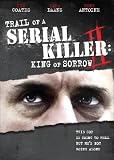 Trail of a Serial Killer 2 - King of Sorrow DVD