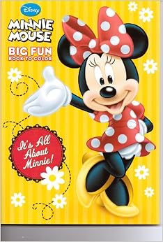 Minnie Mouse Big Fun Book to Color ~ It's All About Minnie: Disney ...
