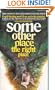 Some Other Place:The Right Place