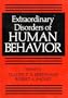 Extraordinary Disorders of Human Behavior (Critical Issues in Psychiatry)