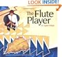 The Flute Player
