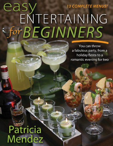 Easy Entertaining for Beginners/You can throw 