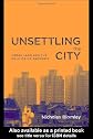 Unsettling the City: Urban Land and the Politics of Property