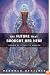 Future That Brought Her Here, The: Memoir of a Call to Awaken