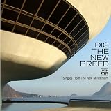 Dig the New Breed