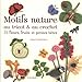 Motifs nature au tricot et au crochet : 75 fleurs, fruits et petites bêtes