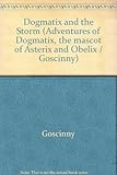 Dogmatix and the storm