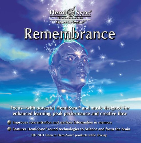 Hemi-Sync Remembrance