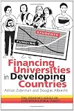 Financing Universities In Developing Countries (Stanford Series on Education and Public Policy)
